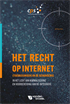 Het recht op internet(toepassingen) in de gevangenis in het licht van normalisering en voorbereiding van re-integratie